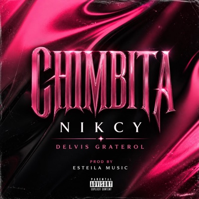 Chimbita (feat. Delvis Graterol) - Single