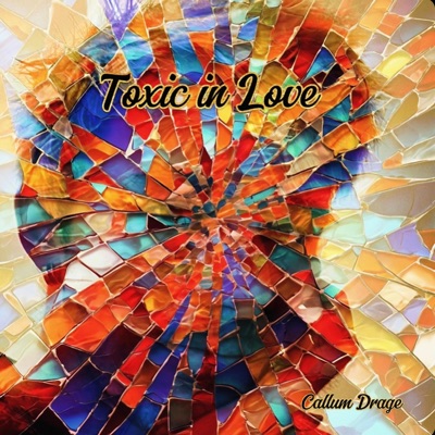 Toxic in Love - Single