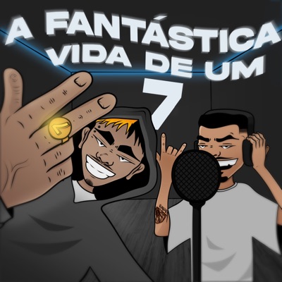 A Fantástica Vida de um 7 - Single