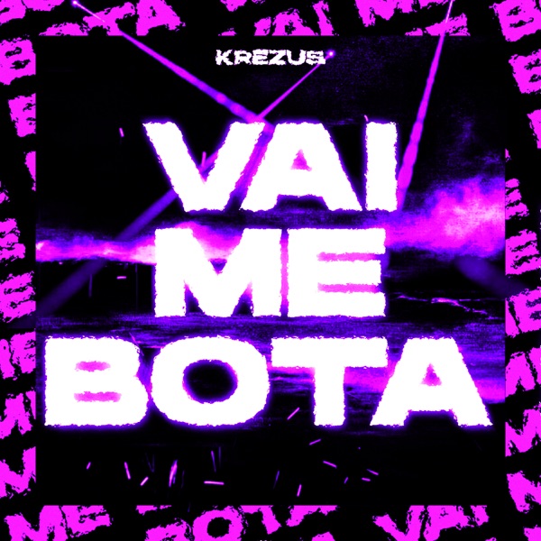 Vai Me Bota (Slowed) - Single