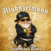 Highnzelmann (Leidenschaft Remix) - Single - Beats aus Leidenschaft & Inspecta