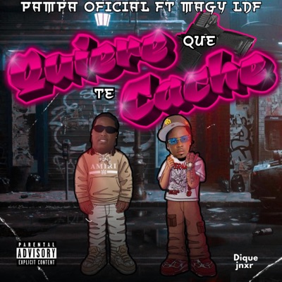 quiere que te cache (feat. El pampa) - Single