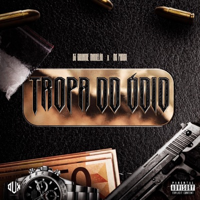 Tropa do Ódio - Single