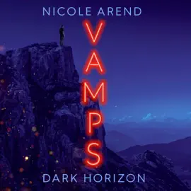 Vamps: Dark Horizon (Unabridged)