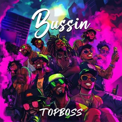 Bussin - Single
