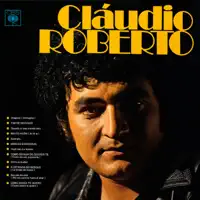 Voce Nao E A Mesma — Claudio Roberto