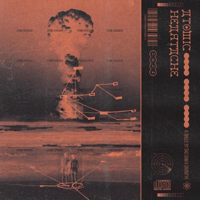 ATOMIC HEARTACHE (feat. Dronityk) - Single