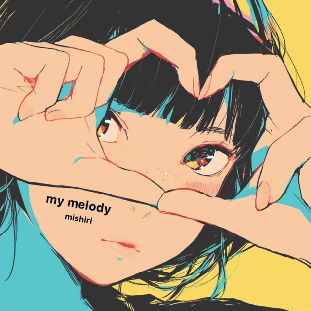 my melody - Single - mishiriのアルバム - Apple Music
