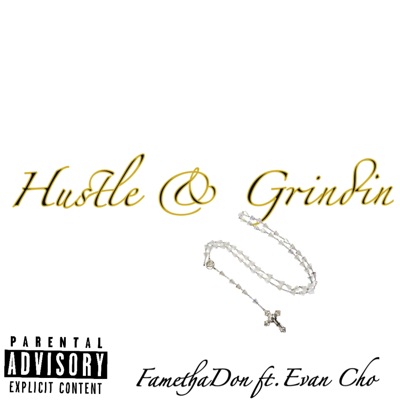 Hustle & Grindin (feat. Evan Cho) - Single