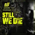 Still We Die