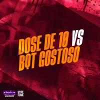 DOSE DE 10 vs BQT GOSTOSO (feat. MC Davi CPR, MC GP DA LESTE & Meno Saaint) - Single - DJ João de Iguatemi, dj caue mr & Oficial DJ Menor JV