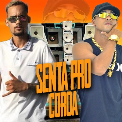 Senta Pro Coroa - Single