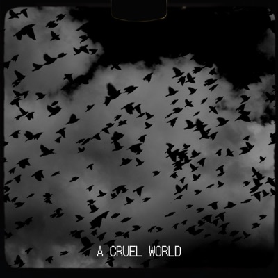 A Cruel World - Single