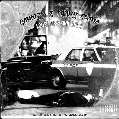 Loose Lips Sink Ships (feat. Gamblez Tha Lucky Bastard & Paully GRAM$)