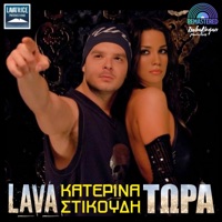 Tora (feat. KATERINA STIKOUDI) [Remastered 2025] - Single - LAVA