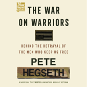 The War on Warriors - Pete Hegseth Cover Art