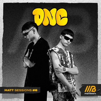 Mattsessions #6 (feat. Dnc) - Single