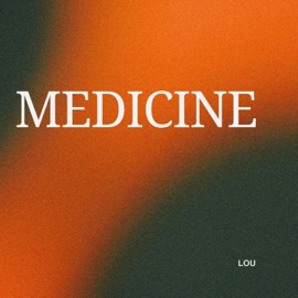 Medicine lou