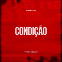 Condição - Single - Juninho MC & Vinni OG Beats