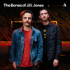 The Bones of J.R. Jones (Audiotree Live) - EP - The Bones of J.R. Jones
