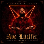 Ave Lúcifer O Portador da Luz