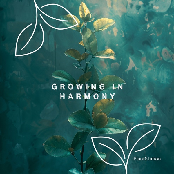 Growing in Harmony: Tunes for Plant Vitality