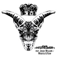 G.O.A.T. (feat. xHIGHTOWERx, Josiah Williams & Wrestle and Flow) - Single - Dave Grunewald