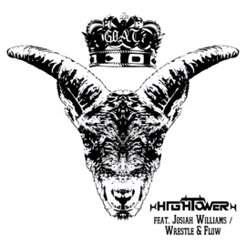 G.O.A.T. (feat. xHIGHTOWERx, Josiah Williams & Wrestle and Flow) Dave Grunewald