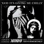 God It's Giving Me Chills - Single