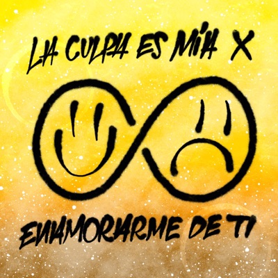 la culpa es mía x enamorarme de ti - Single