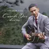 Abraham Vite - Cuando Dios Dice No