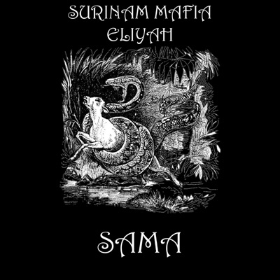 Sama (feat. Elijah & Surinam mafia.) - Single