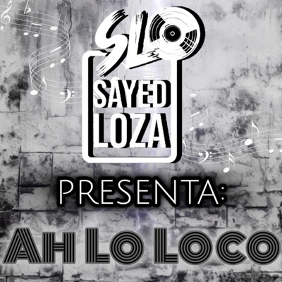Ah Lo Loco (Room Tech Mix) - Single