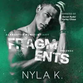 Fragments: Alabaster Penitentiary, Book 4 (Unabridged)