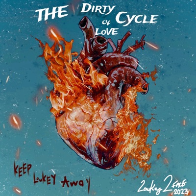 The Dirty Cycle of Love (Reloaded) - EP
