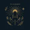 Te Alabamos (Salmo 96)