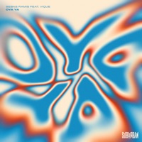 Oya Ya (feat. Vique) - Single - Sebas Ramis