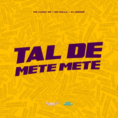 Tal de Mete Mete - Single