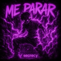 ME PARAR (Super Slowed) - Single - secrecy