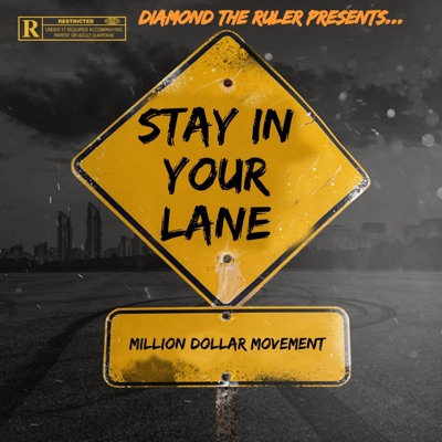 Stay In Your Lane - Single