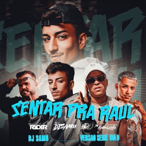 Sentar pra Raul (feat. MC Andrewzinho)