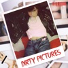 Dirty Pictures - Single