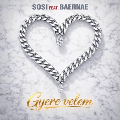 Gyere velem (feat. Baernae) - Single