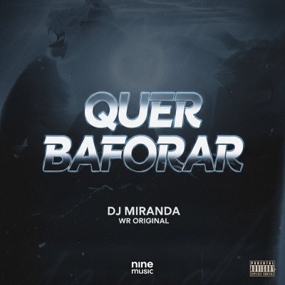 QUER BAFORAR (feat. WR ORIGINAL) - Single