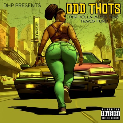 Odd Thots (feat. Mista Trae, Travis Ford & Money Bag Rose) - Single