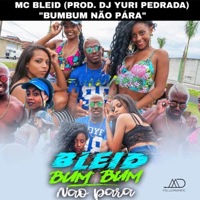 Bumbum não pára (feat. Dj Yuri Pedrada) - Single