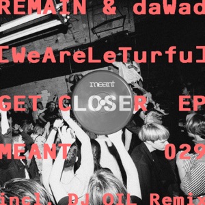 Get Closer (feat. Dawad) - Single