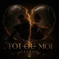 Toi Ou Moi