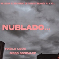 NUBLADO... - Single - Pablo Leos & Diego Gonzalez