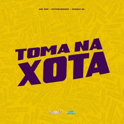 Toma na Xota - Single